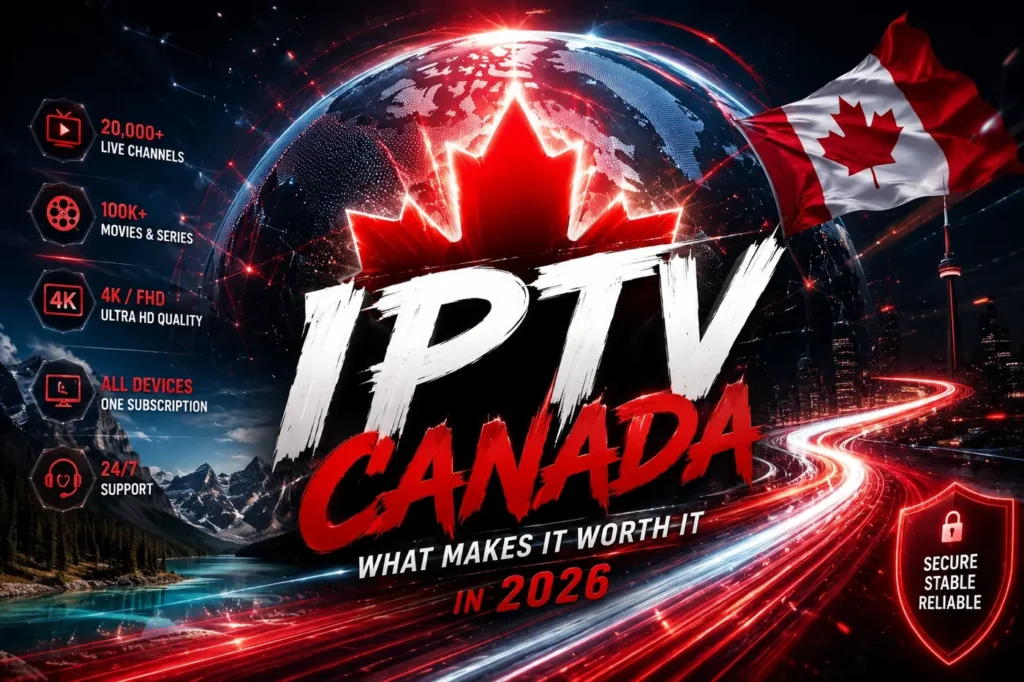Premium IPTV Canada featured image with a futuristic red and black design, digital maple leaf, streaming icons, and Toronto skyline for 2026